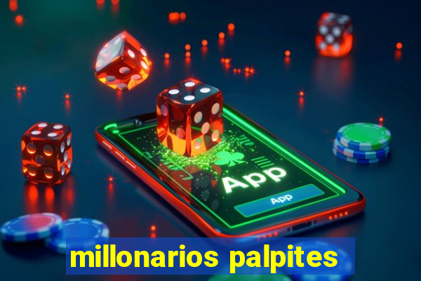 millonarios palpites